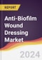 Anti-Biofilm Wound Dressing Market Report: Trends, Forecast and Competitive Analysis to 2030 - Product Image