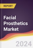 Facial Prosthetics Market Report: Trends, Forecast and Competitive Analysis to 2030- Product Image