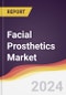 Facial Prosthetics Market Report: Trends, Forecast and Competitive Analysis to 2030 - Product Thumbnail Image