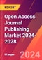 Open Access Journal Publishing Market 2024-2028 - Product Image