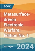 Metasurface-driven Electronic Warfare. Edition No. 1- Product Image