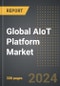 Global AIoT Platform Market 2024 Edition: Market Size, Trends, Opportunities and Forecast by End-User, Solution Type, Offering Type, Region, By Country: 2020-2030 - Product Image