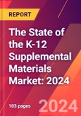 The State of the K-12 Supplemental Materials Market: 2024- Product Image