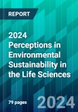 2024 Perceptions in Environmental Sustainability in the Life Sciences- Product Image