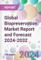 Global Biopreservation Market Report and Forecast 2024-2032 - Product Image