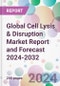 Global Cell Lysis & Disruption Market Report and Forecast 2024-2032 - Product Image