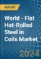 World - Flat Hot-Rolled Steel in Coils - Market Analysis, Forecast, Size, Trends and insights - Product Image