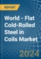 World - Flat Cold-Rolled Steel in Coils - Market Analysis, Forecast, Size, Trends and insights - Product Image