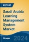 Saudi Arabia Learning Management System Market, By Region, Competition, Forecast & Opportunities, 2019-2029F - Product Image