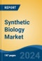 Synthetic Biology Market - Global Industry Size, Share, Trends, Opportunity, and Forecast, 2019-2029F - Product Thumbnail Image