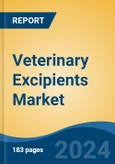 Veterinary Excipients Market - Global Industry Size, Share, Trends, Opportunity, and Forecast, 2019-2029F- Product Image