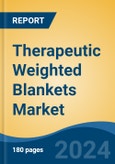 Therapeutic Weighted Blankets Market - Global Industry Size, Share, Trends, Opportunity, and Forecast, 2019-2029F- Product Image