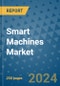 Smart Machines Market - Global Industry Analysis, Size, Share, Growth, Trends, and Forecast 2031 - By Product, Technology, Grade, Application, End-user, Region: (North America, Europe, Asia Pacific, Latin America and Middle East and Africa) - Product Thumbnail Image