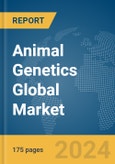 Animal Genetics Global Market Report 2024- Product Image