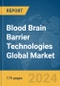 Blood Brain Barrier Technologies Global Market Report 2024 - Product Image