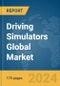 Driving Simulators Global Market Report 2024 - Product Image