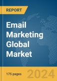 Email Marketing Global Market Report 2024- Product Image