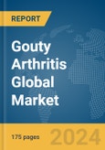 Gouty Arthritis Global Market Report 2024- Product Image