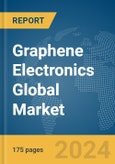 Graphene Electronics Global Market Report 2024- Product Image