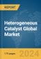 Heterogeneous Catalyst Global Market Report 2024 - Product Image