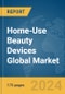 Home-Use Beauty Devices Global Market Report 2024 - Product Image