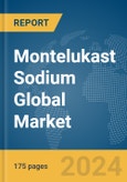 Montelukast Sodium Global Market Report 2024- Product Image