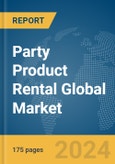 Party Product Rental Global Market Report 2024- Product Image