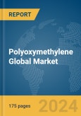 Polyoxymethylene (POM) Global Market Report 2024- Product Image