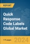 Quick Response (QR) Code Labels Global Market Report 2024 - Product Image