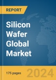 Silicon Wafer Global Market Report 2024- Product Image