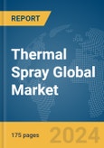 Thermal Spray Global Market Report 2024- Product Image