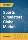 Sports Simulators Global Market Report 2024- Product Image