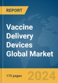 Vaccine Delivery Devices Global Market Report 2024- Product Image