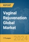 Vaginal Rejuvenation Global Market Report 2024 - Product Image