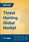 Threat Hunting Global Market Insights 2024, Analysis and Forecast to 2029, by Market Participants, Regions, Technology, Application - Product Image