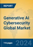 Generative AI Cybersecurity Global Market Insights 2024, Analysis and Forecast to 2029, by Market Participants, Regions, Technology, Application- Product Image