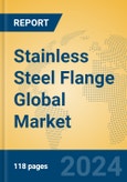 Stainless Steel Flange Global Market Insights 2024, Analysis and Forecast to 2029, by Manufacturers, Regions, Technology, Application, Product Type- Product Image