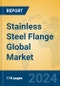 Stainless Steel Flange Global Market Insights 2024, Analysis and Forecast to 2029, by Manufacturers, Regions, Technology, Application, Product Type - Product Image