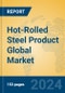 Hot-Rolled Steel Product Global Market Insights 2024, Analysis and Forecast to 2029, by Manufacturers, Regions, Technology, Application, Product Type - Product Image