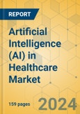 Artificial Intelligence (AI) in Healthcare Market - Focused Insights 2024-2029- Product Image