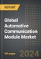 Global Automotive Communication Module Market (2024 Edition): Analysis By Communication Type (Vehicle-to-Everything, Cellular, Wi-Fi, Ultra-Wideband, and Other Communication Types), By Application, By Vehicle Type, By Region, By Country: Market Insights and Forecast (2020-2030) - Product Image