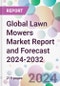 Global Lawn Mowers Market Report and Forecast 2024-2032 - Product Image