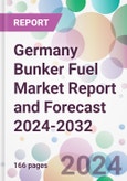 Germany Bunker Fuel Market Report and Forecast 2024-2032- Product Image