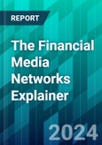 The Financial Media Networks Explainer: What Financial Institutions Need to Know About Their Next Big Revenue Opportunity- Product Image