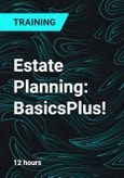 Estate Planning: BasicsPlus!- Product Image