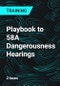 Playbook to 58A Dangerousness Hearings - Product Thumbnail Image