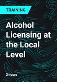 Alcohol Licensing at the Local Level- Product Image