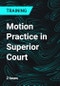 Motion Practice in Superior Court - Product Thumbnail Image