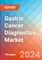 Gastric Cancer Diagnostics - Market Insights, Competitive Landscape, and Market Forecast - 2030 - Product Thumbnail Image