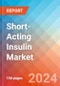 Short-Acting Insulin - Market Insights, Competitive Landscape, and Market Forecast - 2030 - Product Image